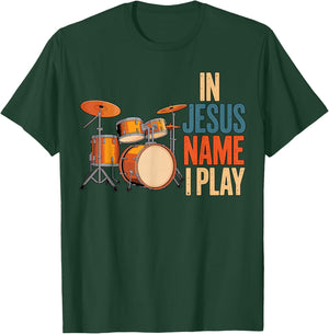 in Jesus Name I Play Drums Christian Music T-Shirt - T-Shirt | Forest