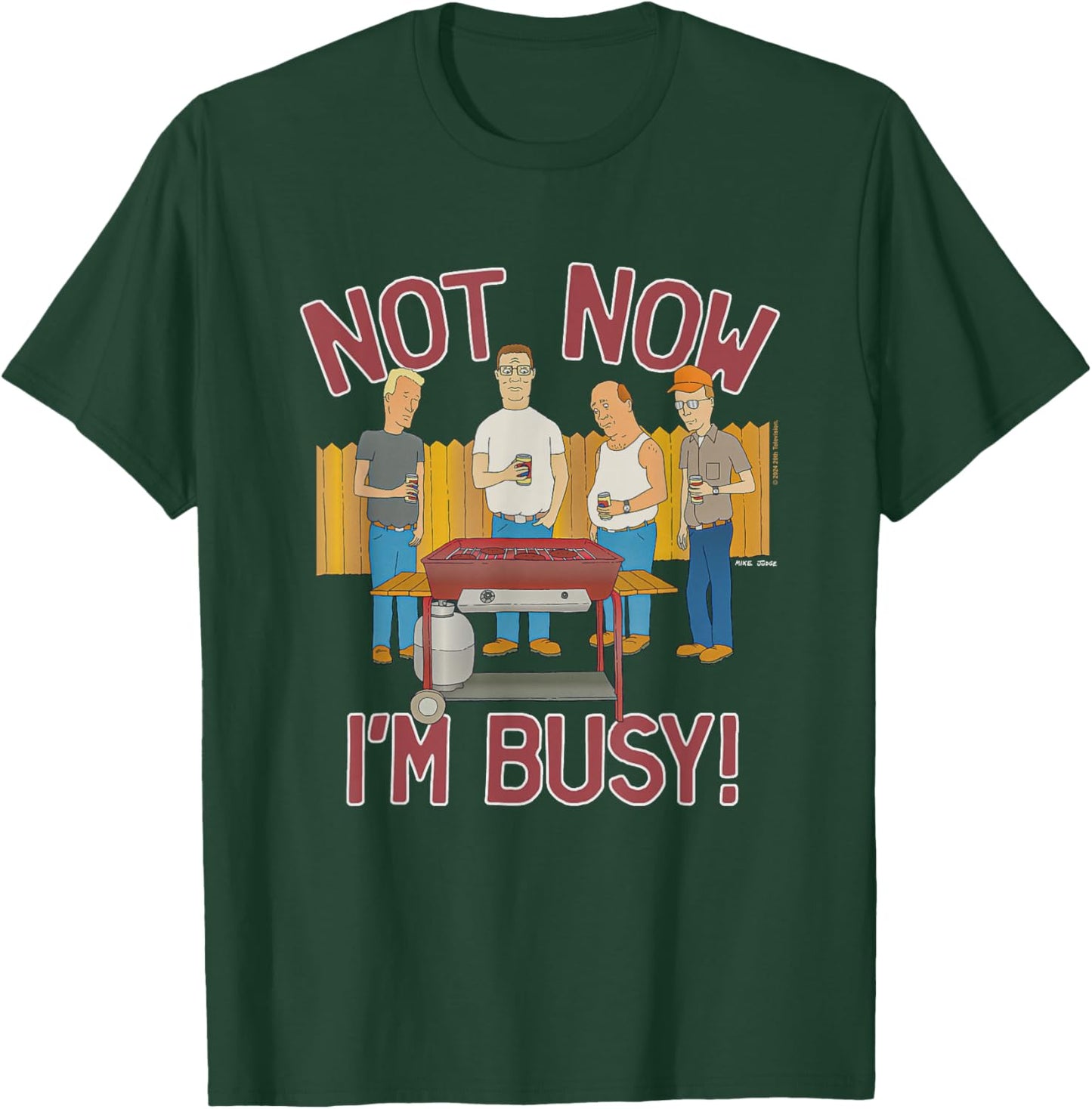 King Of The Hill Iconic Characters Not Now I'm Busy! Poster T-Shirt - T-Shirt | Forest