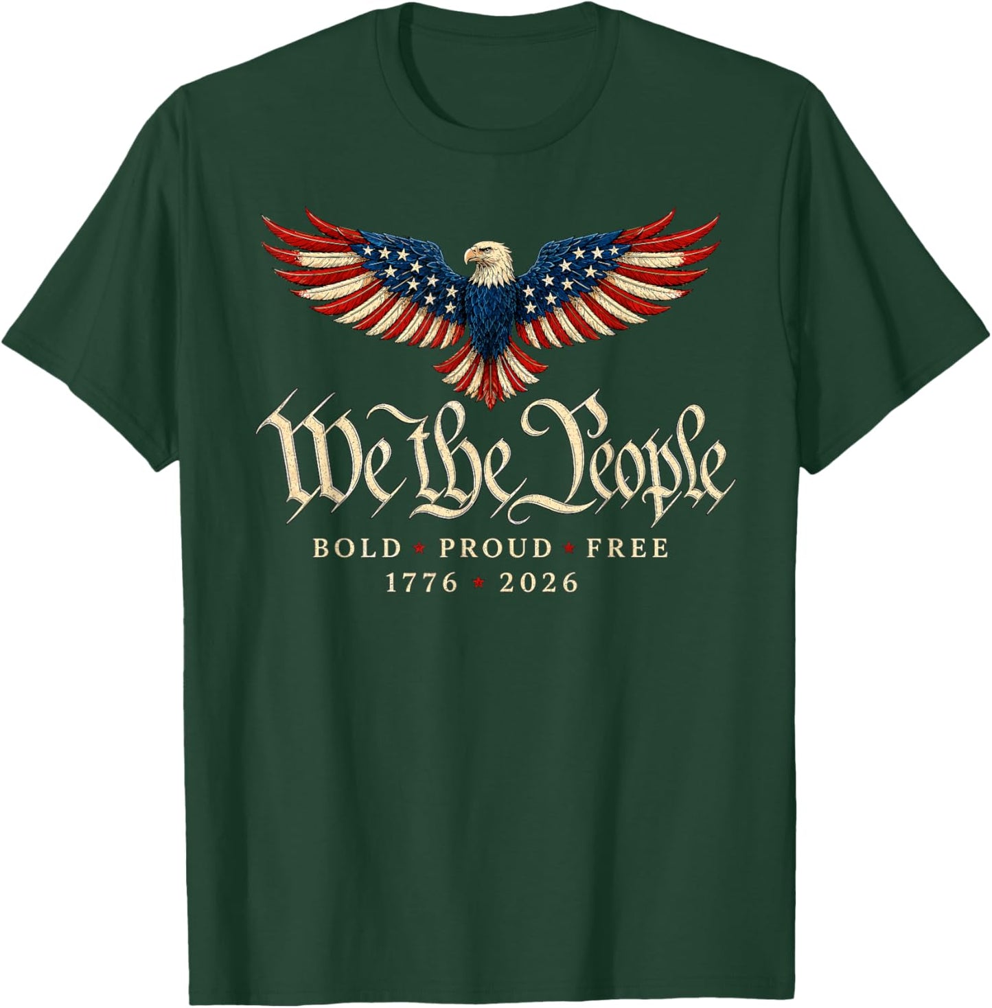 Patriotic Eagle 1776 2026 250th Anniversary T-Shirt - T-Shirt | Forest