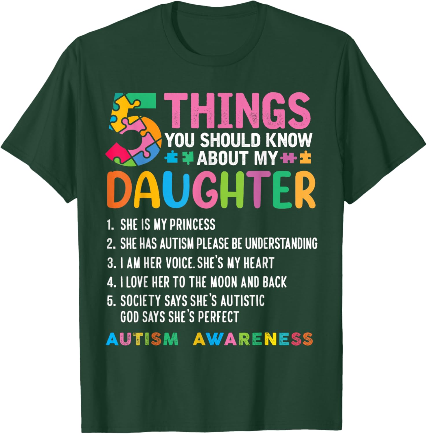 5 Things You Should Know About My Daughter Autism Awareness T-Shirt - T-Shirt | Forest