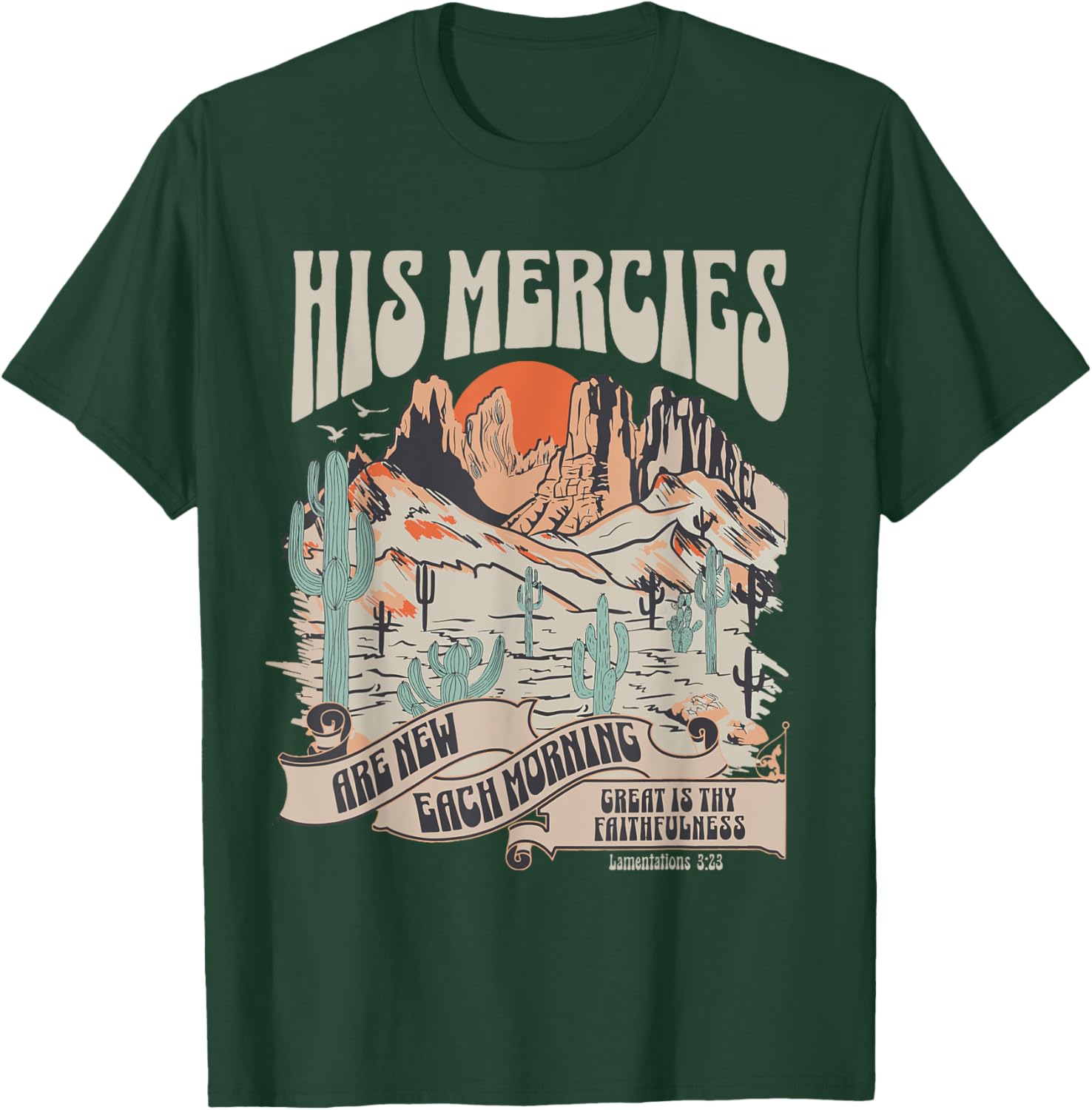 Christian Bible Verse His Mercies Are New Each Morning T-Shirt - T-Shirt | Forest