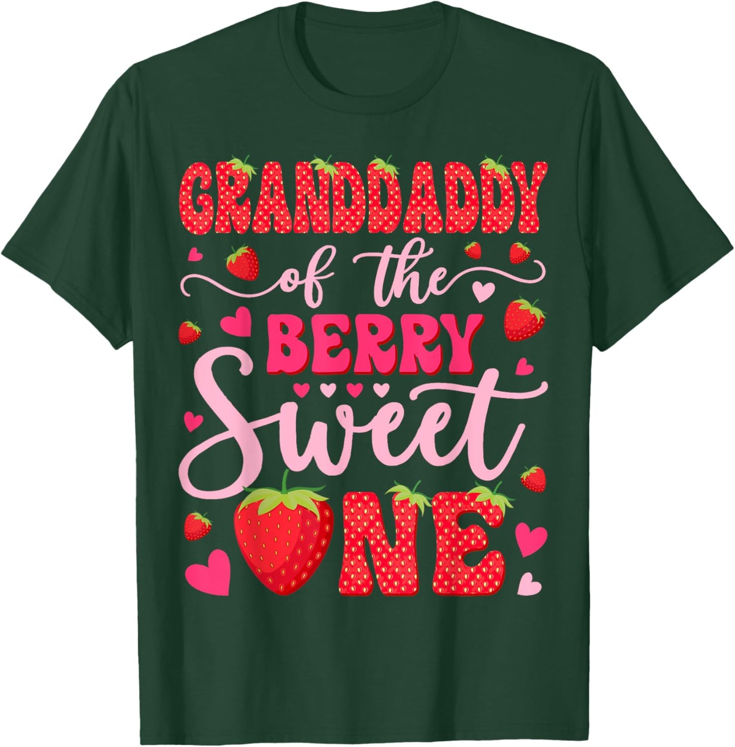 Granddaddy Of The Berry Sweet One Strawberry 1St Birthday T-Shirt - T-Shirt | Forest