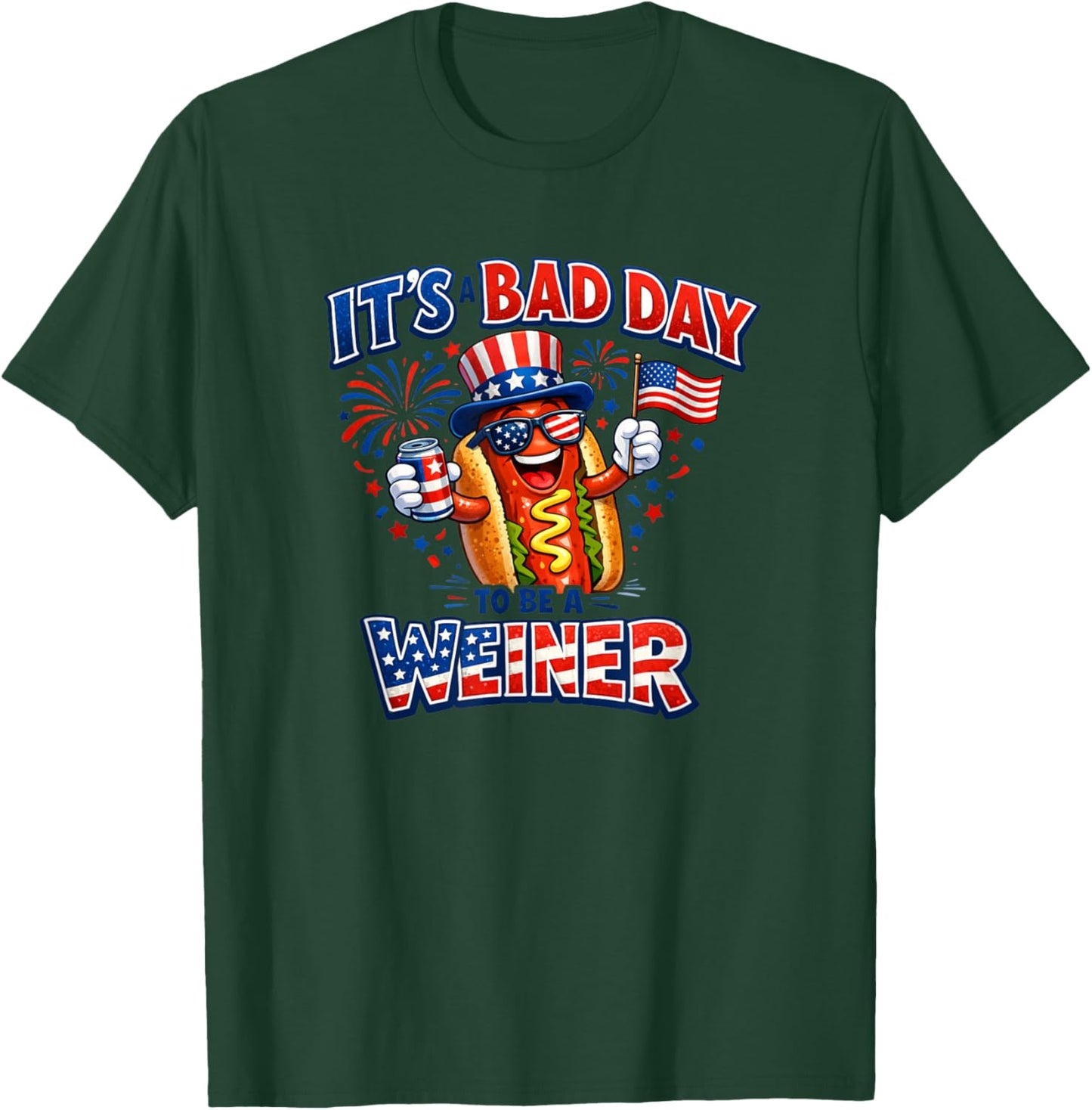 It's A Bad Day to Be A Weiner T-Shirt - T-Shirt | Forest