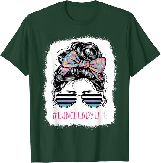 Bun Lunch Lady Life School T-Shirt - T-Shirt | Forest