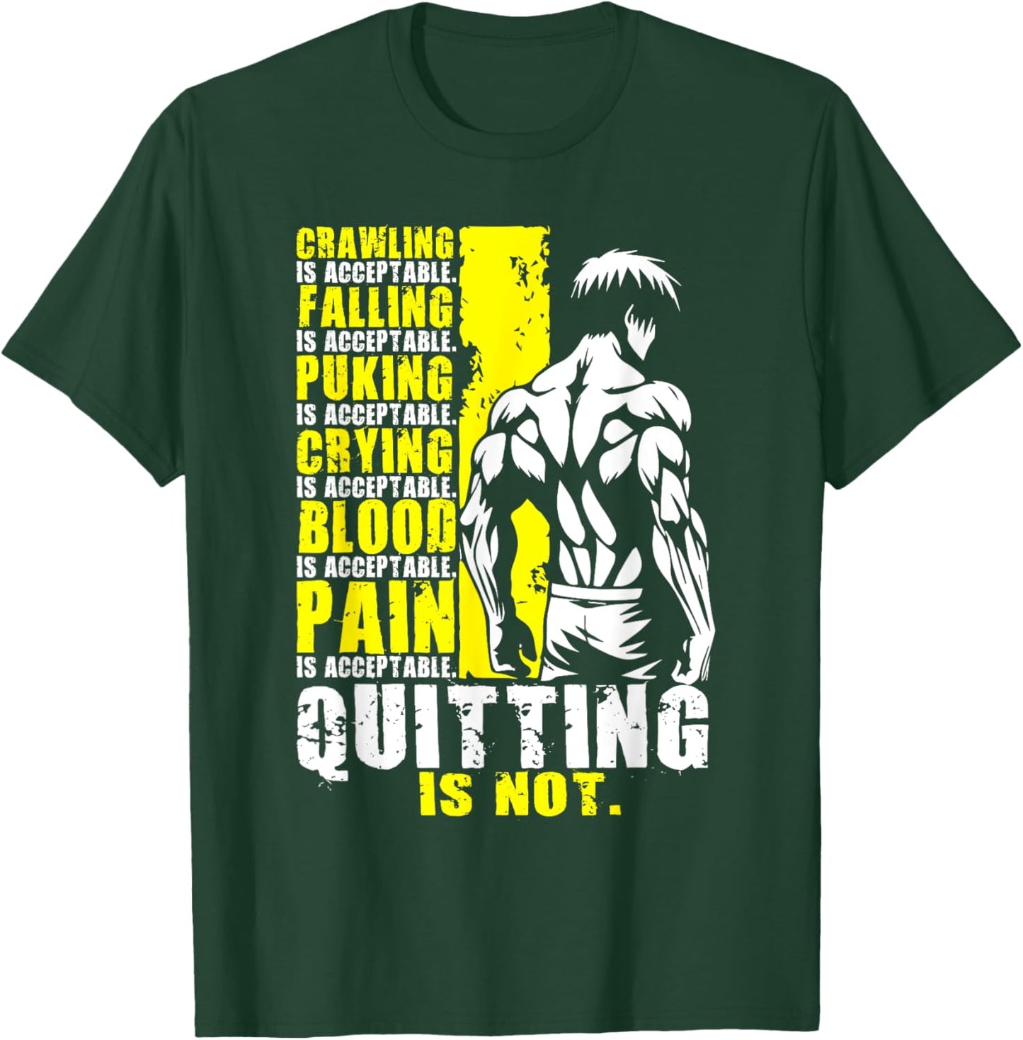 Quitting Is Not Acceptable, Anime Gym, Workout Motivational T-Shirt - T-Shirt | Forest