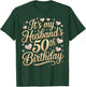 It's My Husband 50th Birthday T-Shirt - T-Shirt | Forest