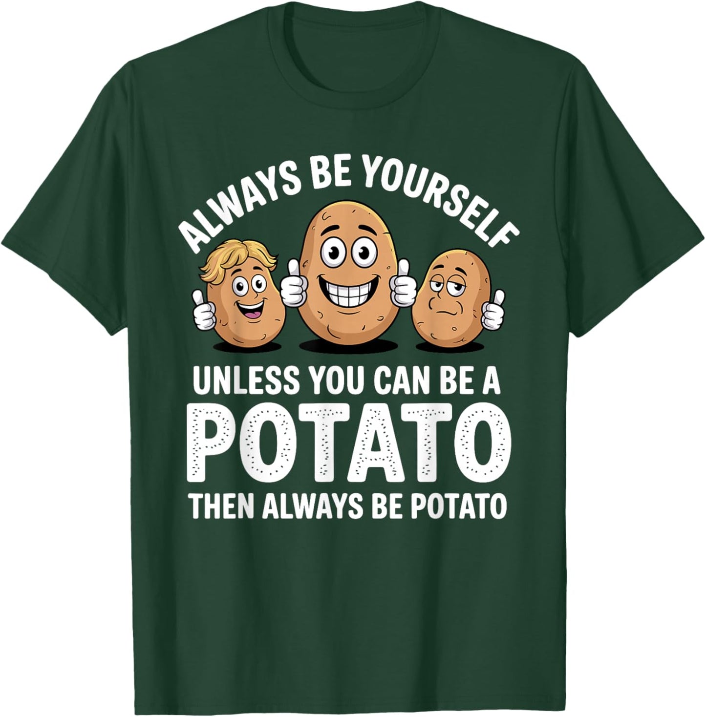 Potato Novelty Women Adult Potato Gag Potato Lovers T-Shirt - T-Shirt | Forest