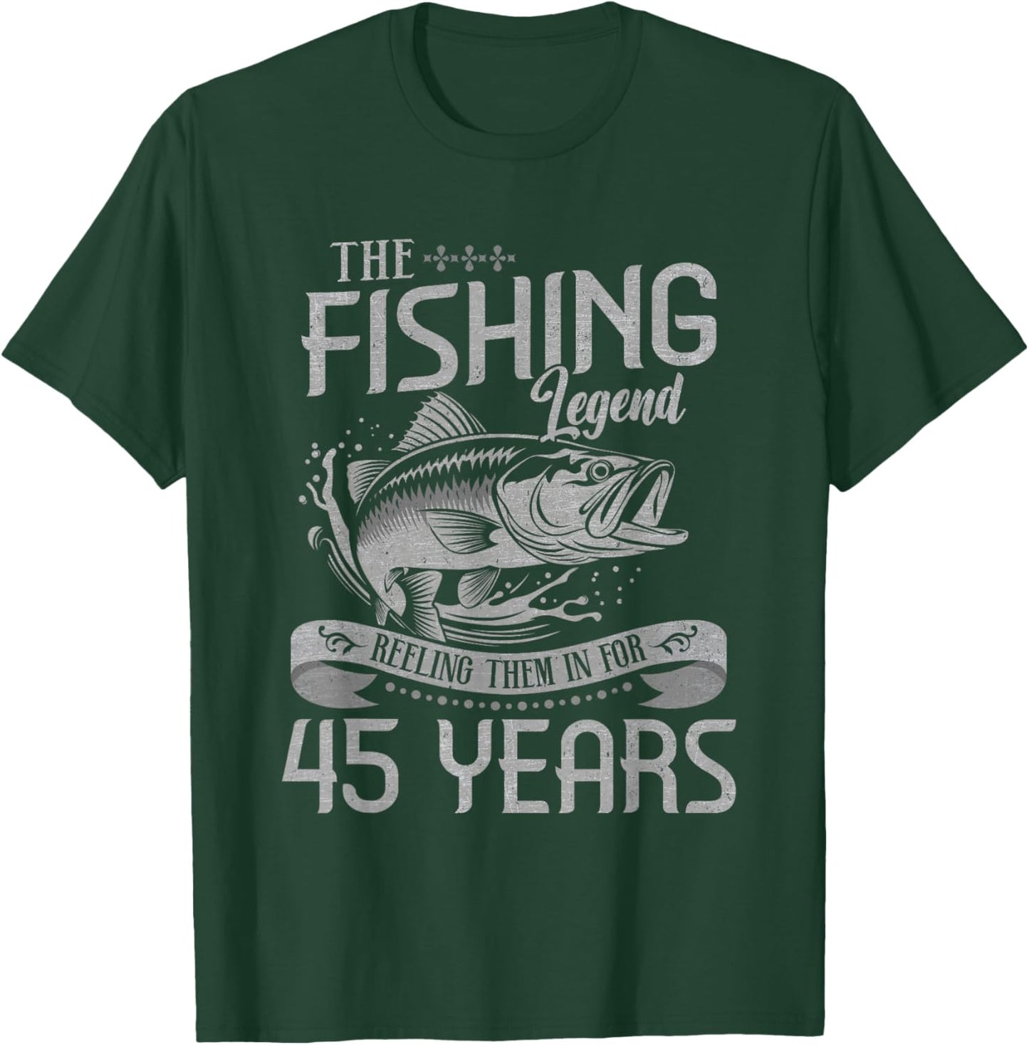 Fishing Legend 45 Years Old Gift Fisherman 45th Birthday Men T-Shirt - T-Shirt | Forest