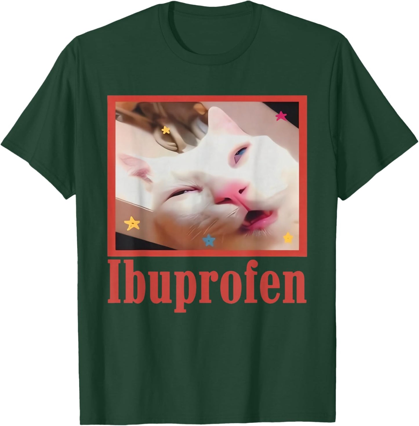 Funny Ibuprofen Cat Hilarious Cat Meme Women Men Kids T-Shirt - T-Shirt | Forest