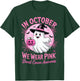 in October We Wear Pink Ghost Pumpkin Breast Cancer Survivor T-Shirt - T-Shirt | Forest