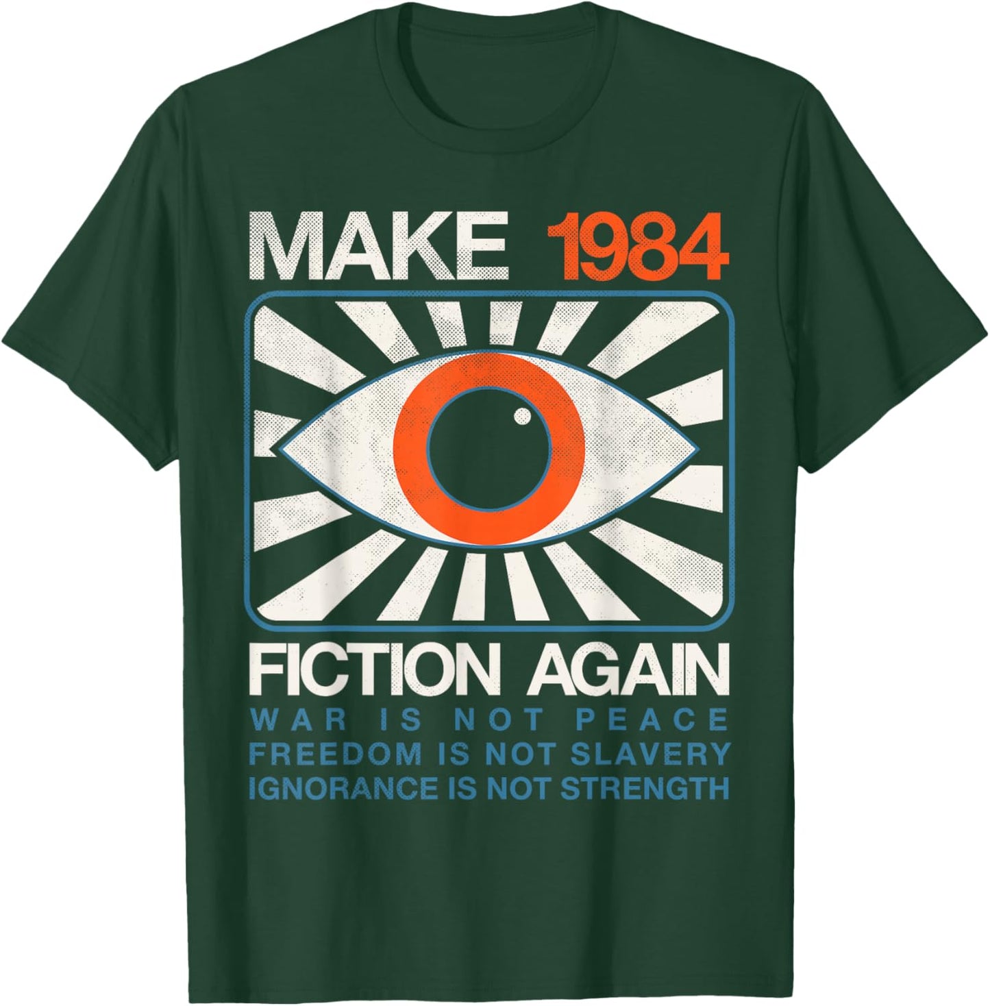 Make 1984 Fiction Again Dystopian Distressed T-Shirt - T-Shirt | Forest