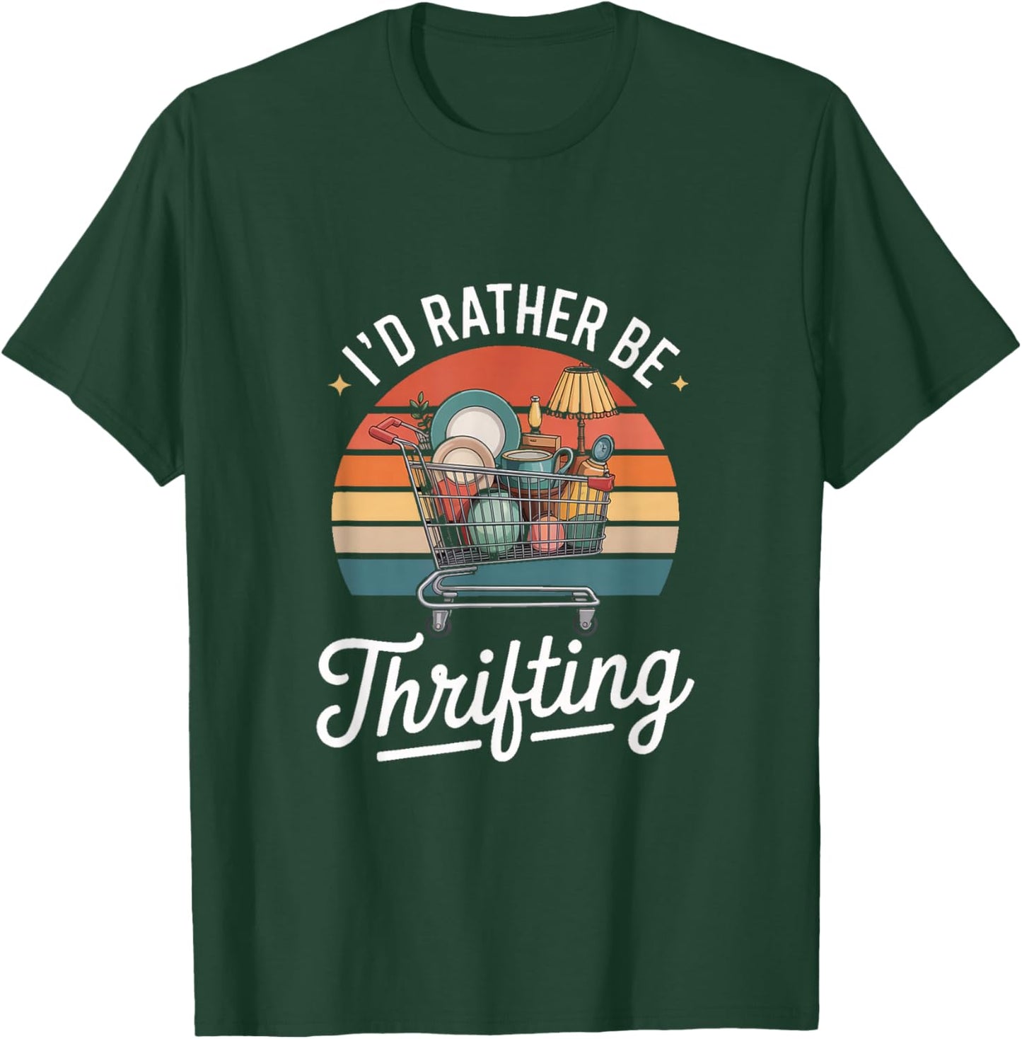 ID Rather Be Thrifting Retro Thrift Store Lover T-Shirt - T-Shirt | Forest