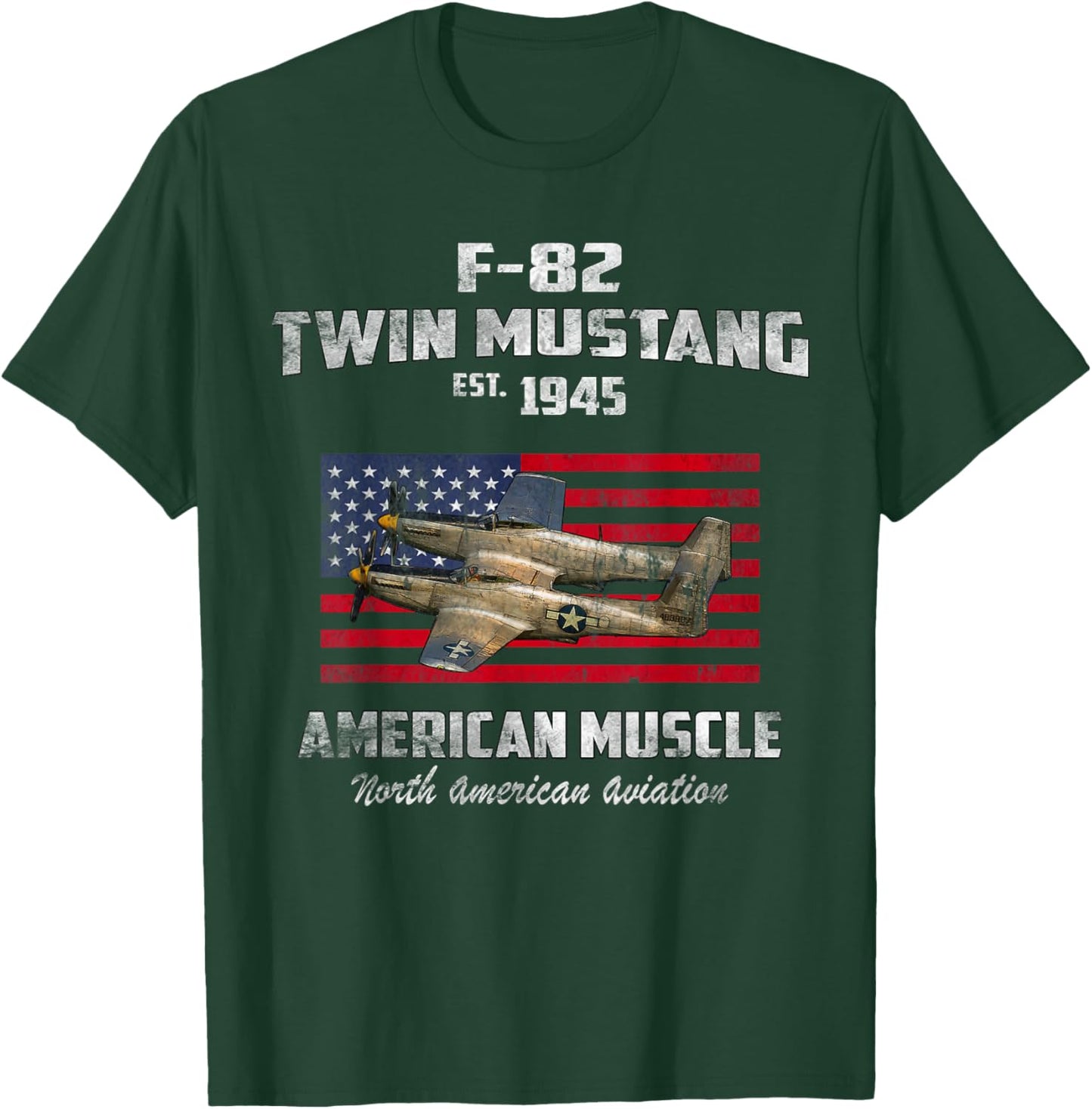 F-82 Twin Mustang Airplane American Muscle Vintage WW2 Pilot T-Shirt - T-Shirt | Forest