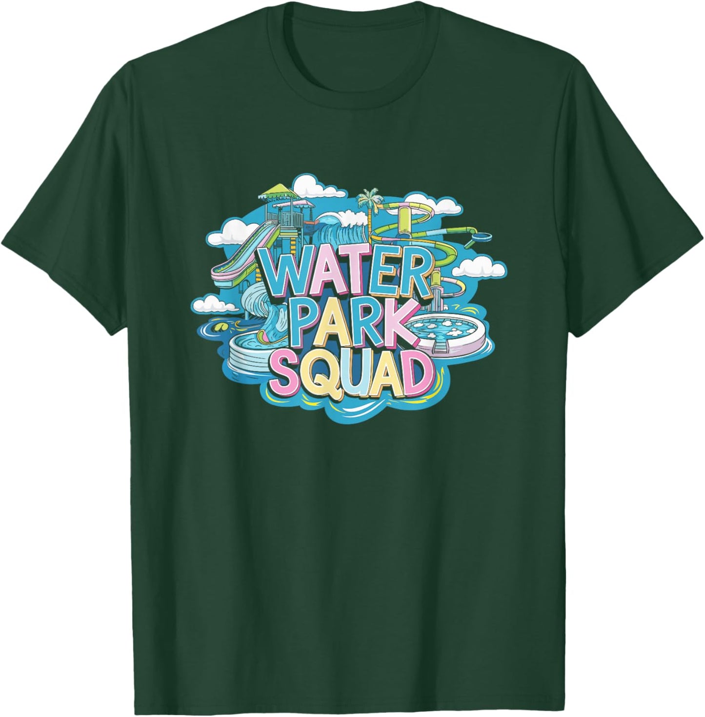 Water Park Squad, Water Park Amusement Team Crew T-Shirt - T-Shirt | Forest