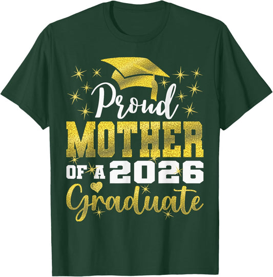 Super Proud Mother of 2026 Graduate Senior Graduation Family T-Shirt - T-Shirt | Forest