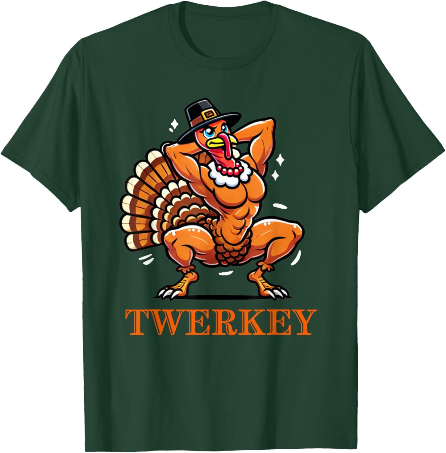 Twerkey Twerking Turkey Pilgrim Thanksgiving Twerk Turkey T-Shirt - T-Shirt | Forest