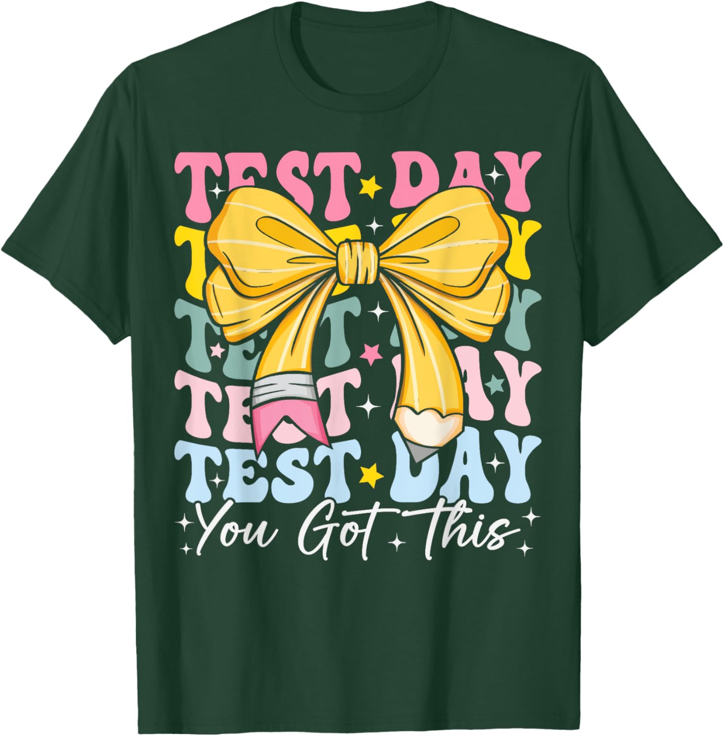Test Day You Got This Coquette Bow Teacher Testing Day Girls T-Shirt - T-Shirt | Forest