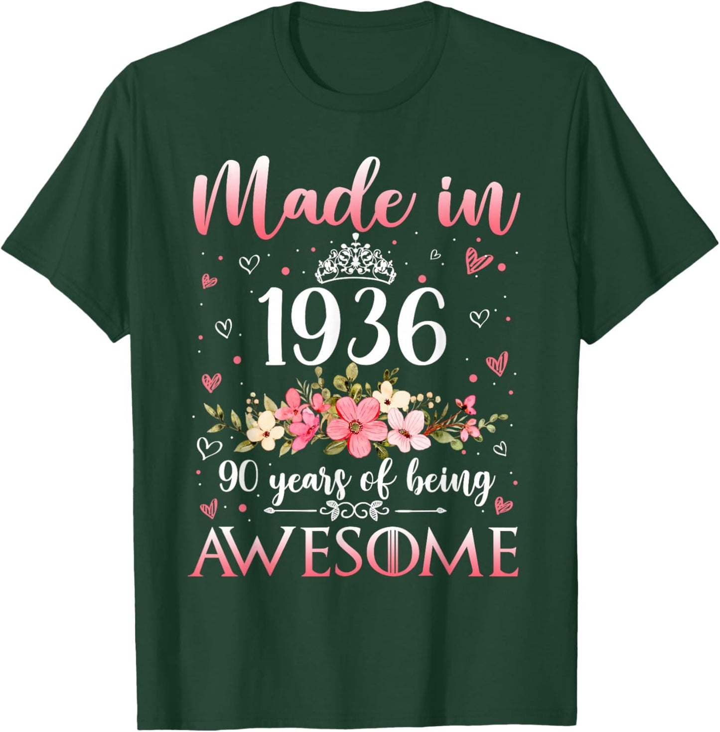 90 Year Old Made in 1936 Floral Funny 90th Birthday Women T-Shirt - T-Shirt | Forest