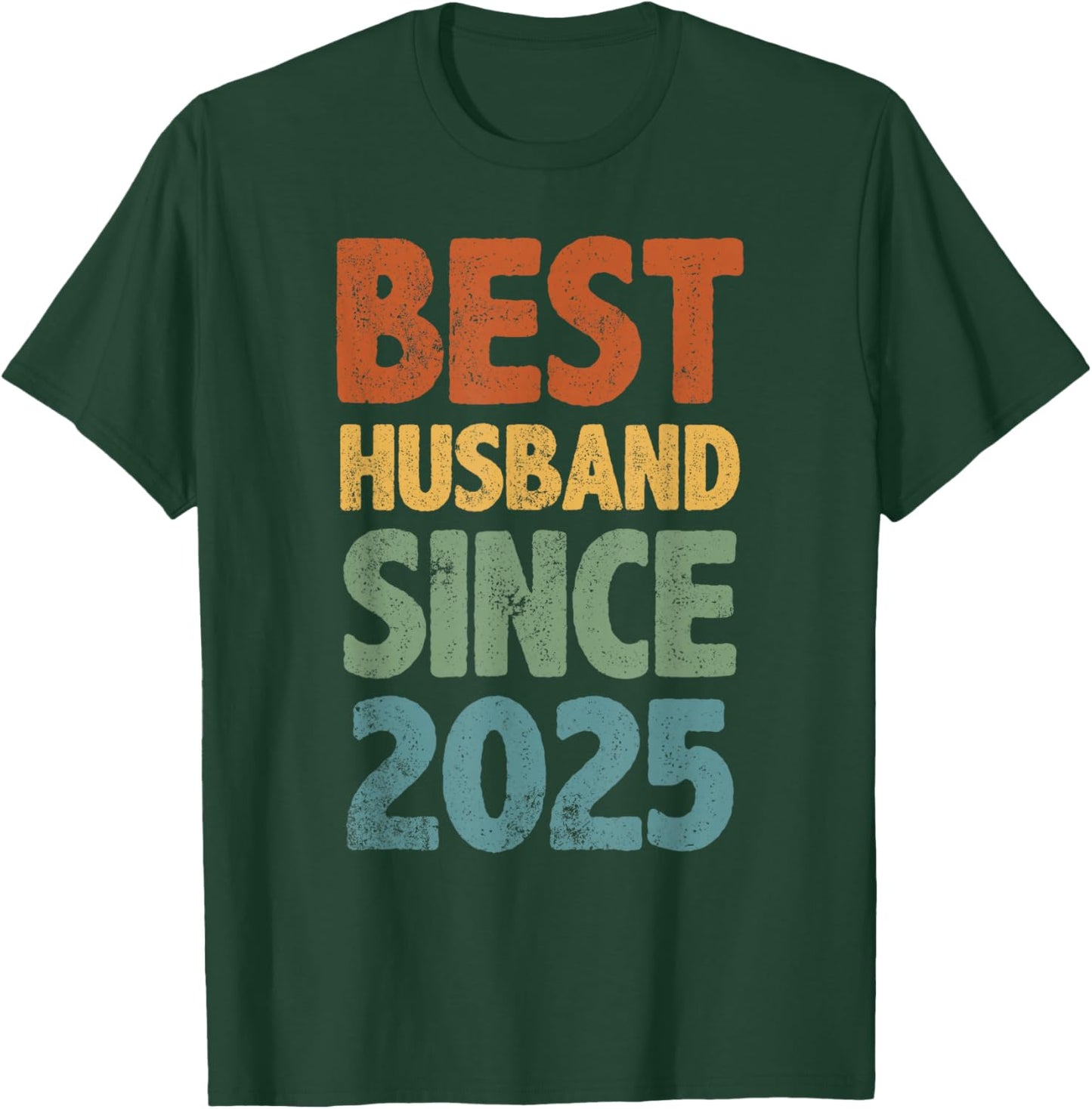 Retro Distressed Best Husband Since 2025 1st Anniversary T-Shirt - T-Shirt | Forest