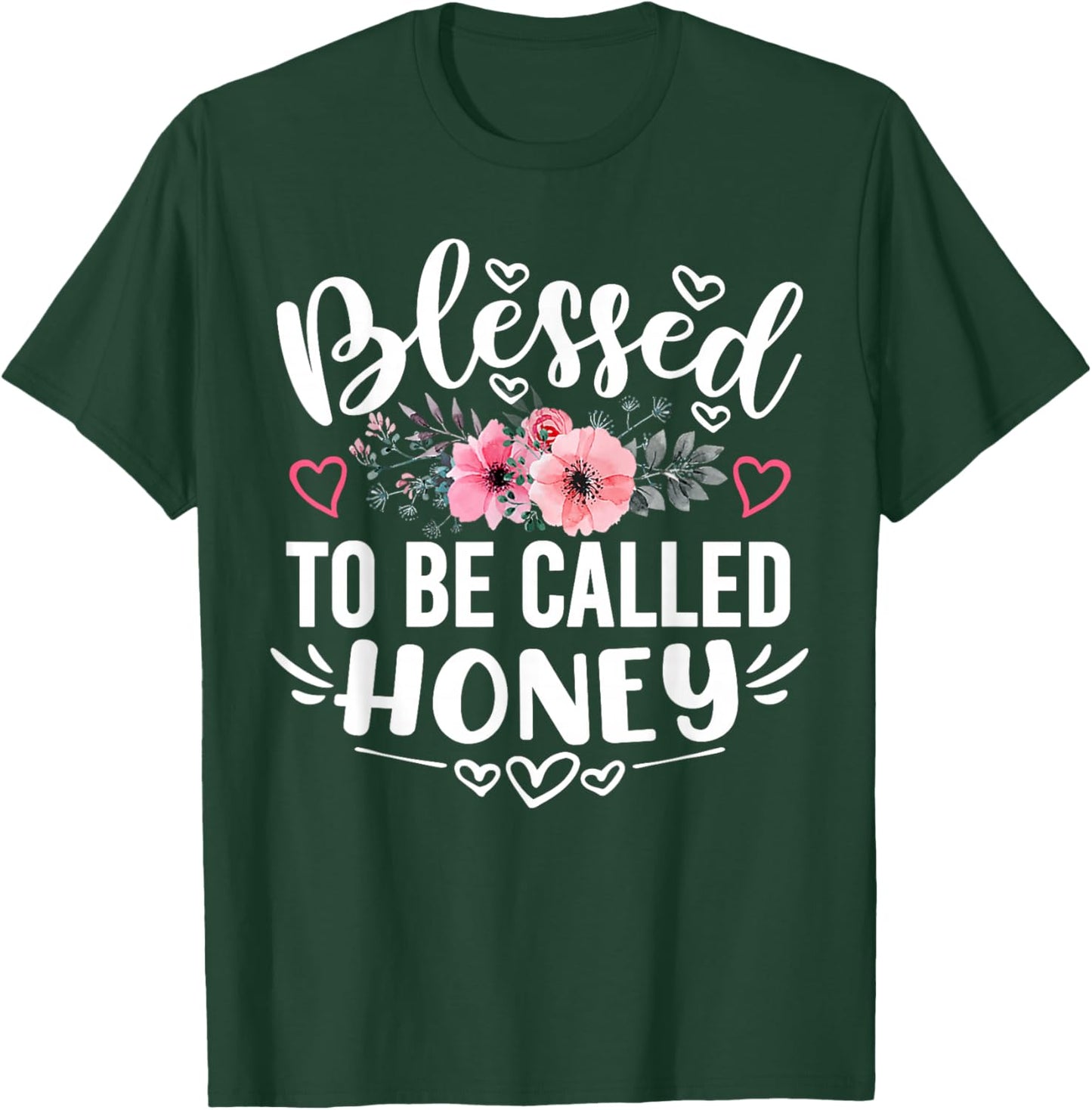 Blessed To Be Called Honey Funny Mother's Day Grandma T-Shirt - T-Shirt | Forest