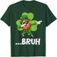 Boys St Patricks Day Bruh 6 7 Saint Patricks Kids Youth Teen T-Shirt - T-Shirt | Forest