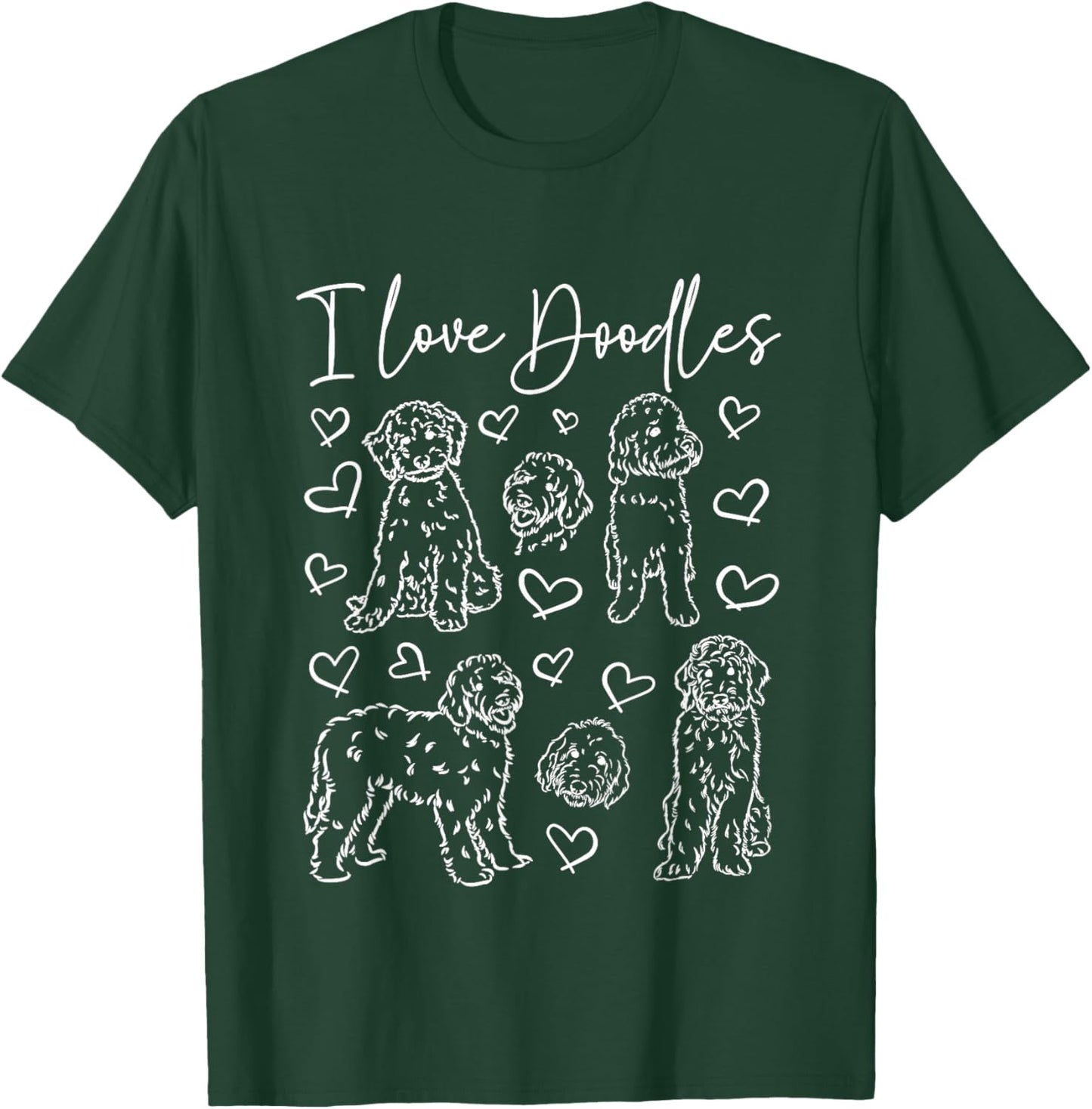 I Love Doodles Doodle Dog Design T-Shirt - T-Shirt | Forest