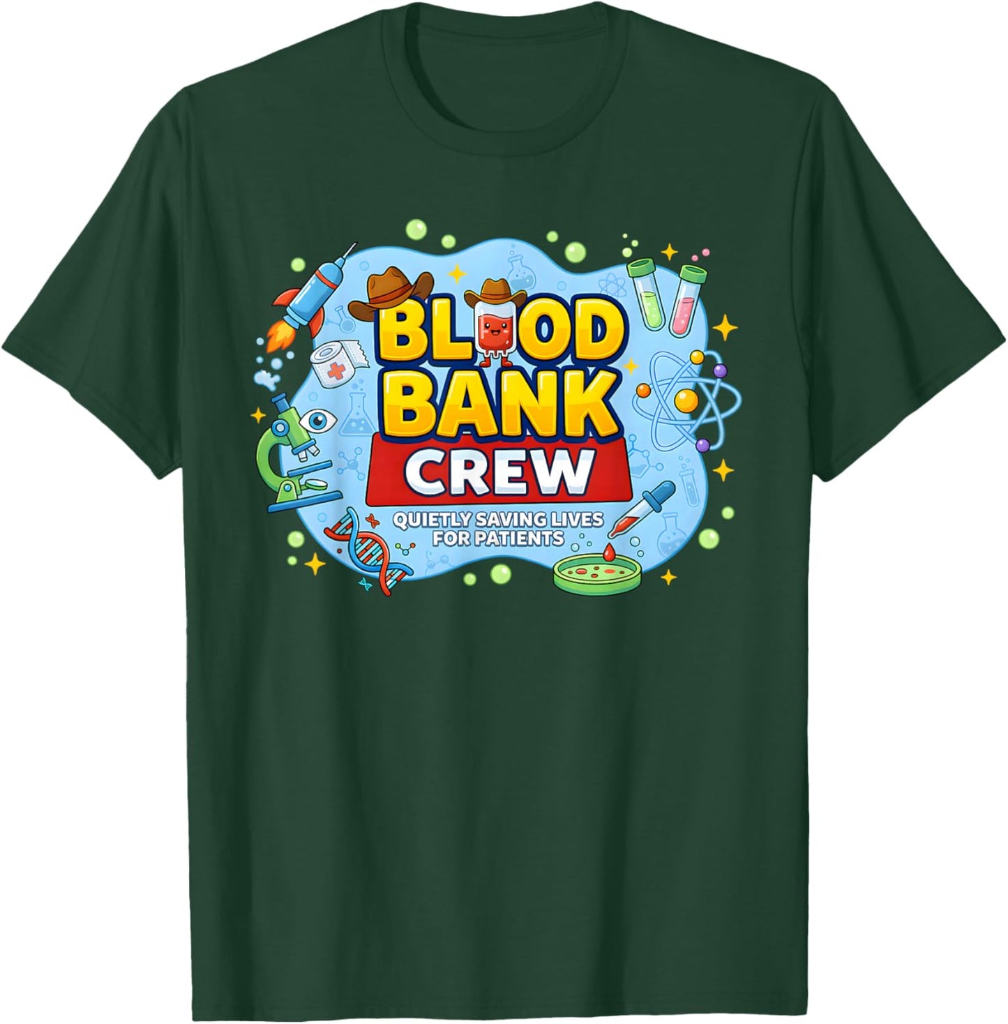 Lab Week 2026 Blood Bank Laboratory Tech Crew Scientist T-Shirt - T-Shirt | Forest