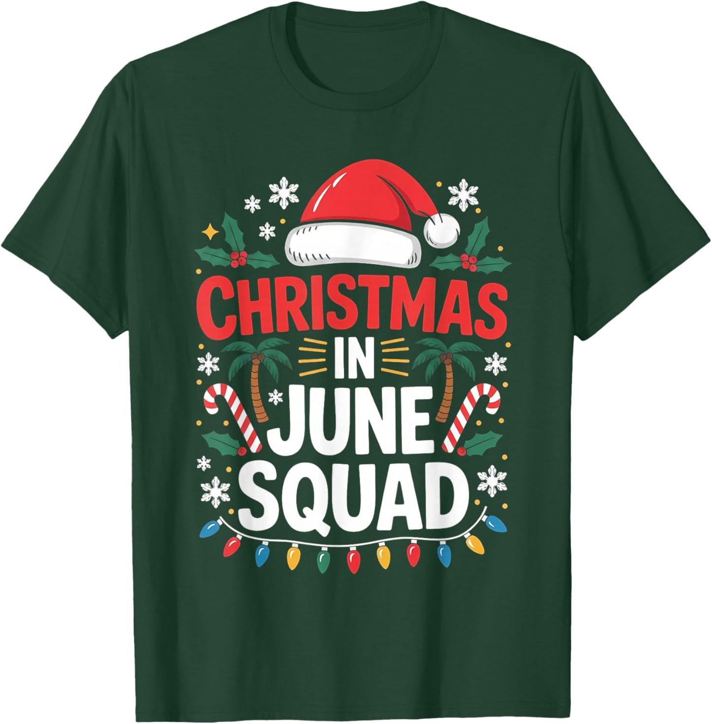 Christmas in June Squad Funny Summer Group Matching Xmas T-Shirt - T-Shirt | Forest