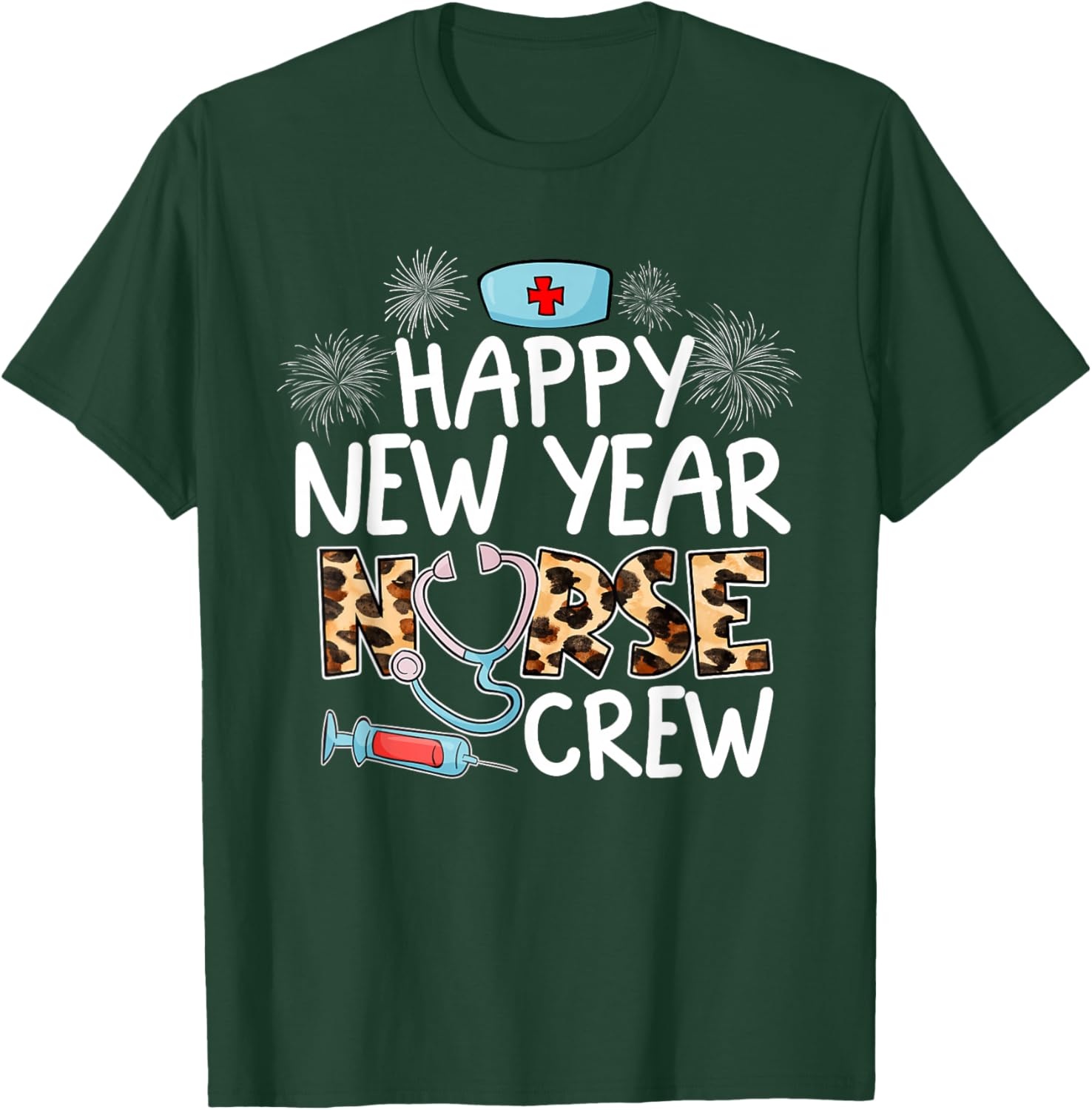 Happy New Year Nurse Crew Stethoscope Leopard NYE Party T-Shirt - T-Shirt | Forest