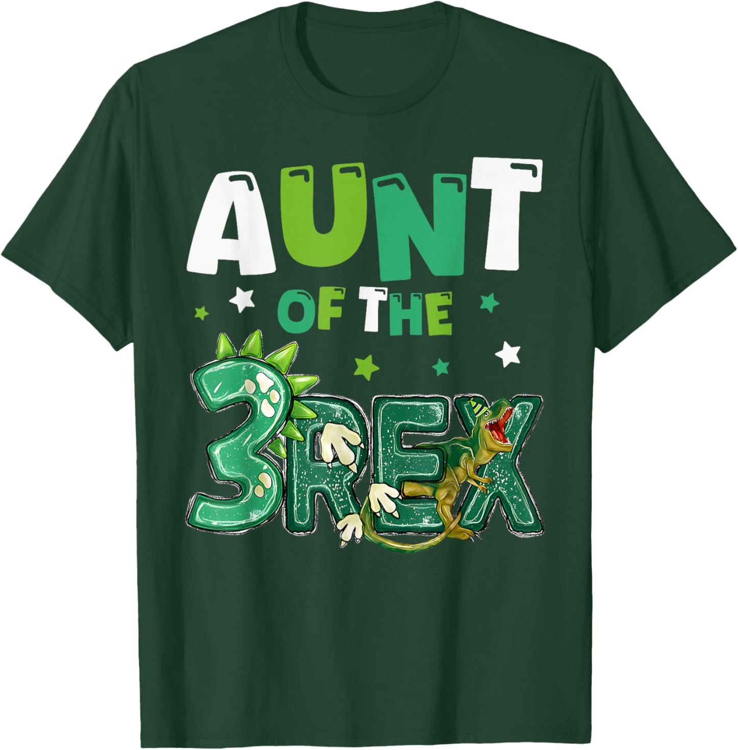 Aunt of the Three Rex Birthday Dinosaur Family Matching T-Shirt - T-Shirt | Forest