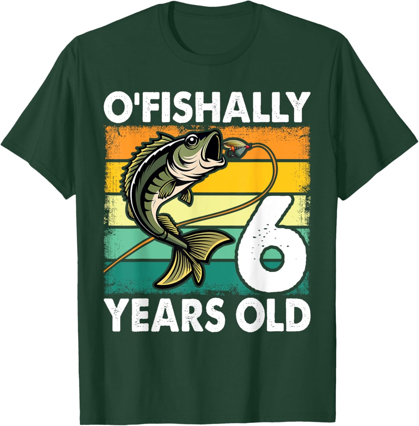 O'Fishally 6 Years Old Fishing Birthday Theme Party 6th T-Shirt - T-Shirt | Forest