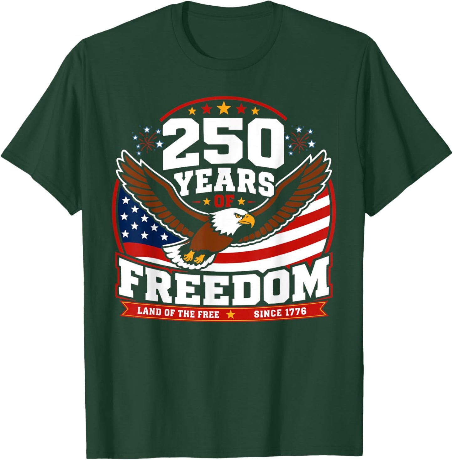 250 Years American 250th Anniversary USA Patriotic 4th July T-Shirt - T-Shirt | Forest