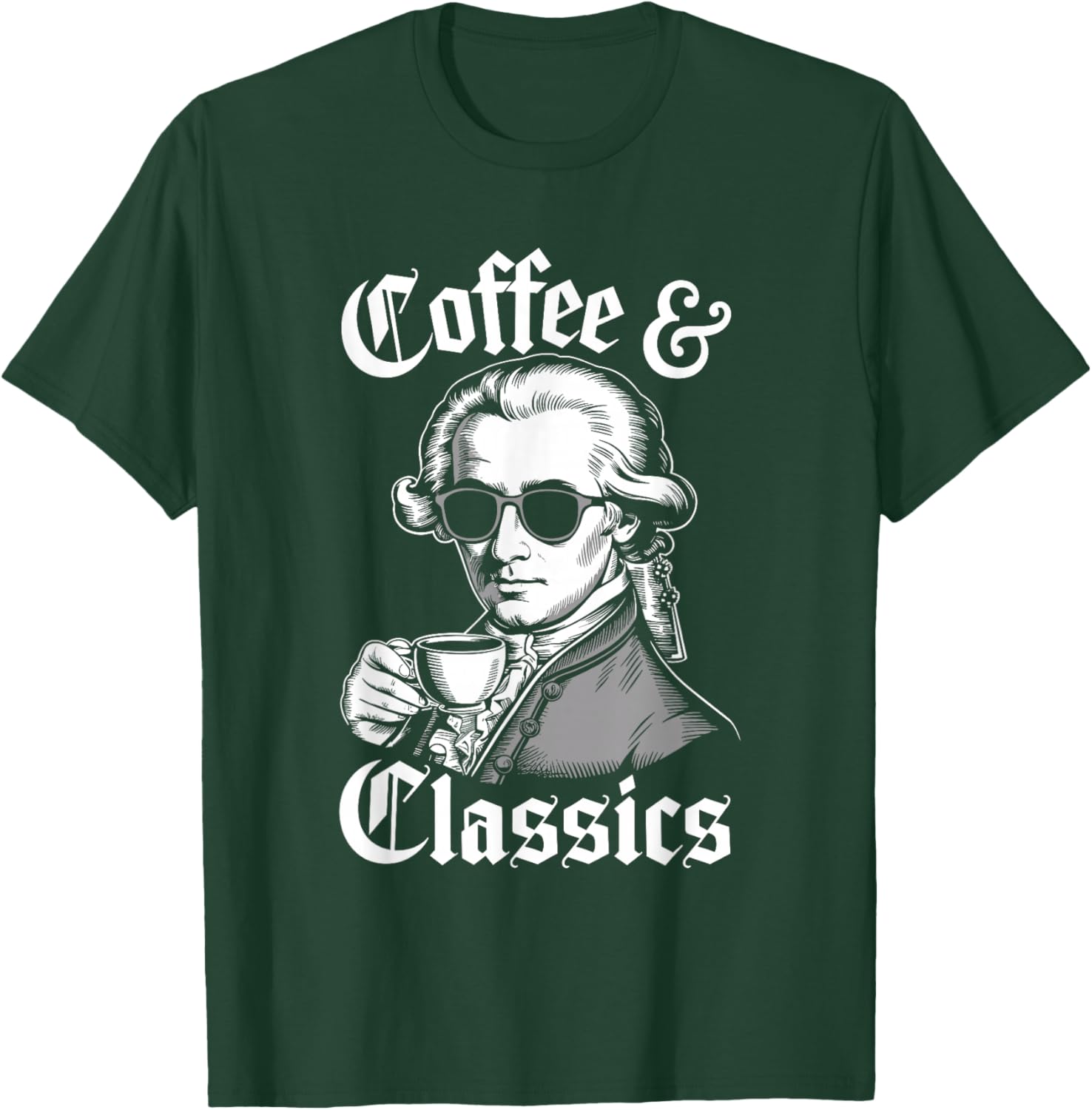 Wolfgang Amadeus Mozart Quote Coffee & Classical Music Lover T-Shirt - T-Shirt | Forest