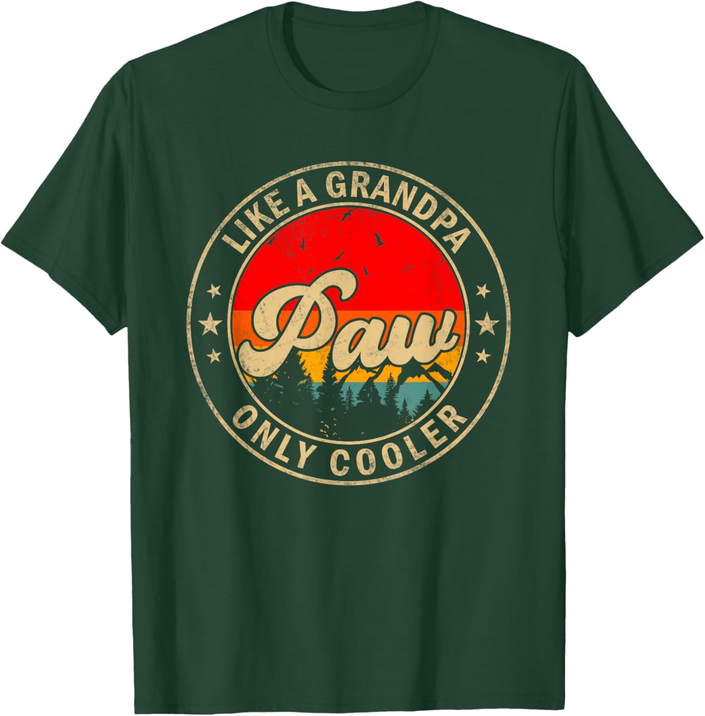 Paw Like A Grandpa Only Cooler Funny Papa Grandpa T-Shirt - T-Shirt | Forest