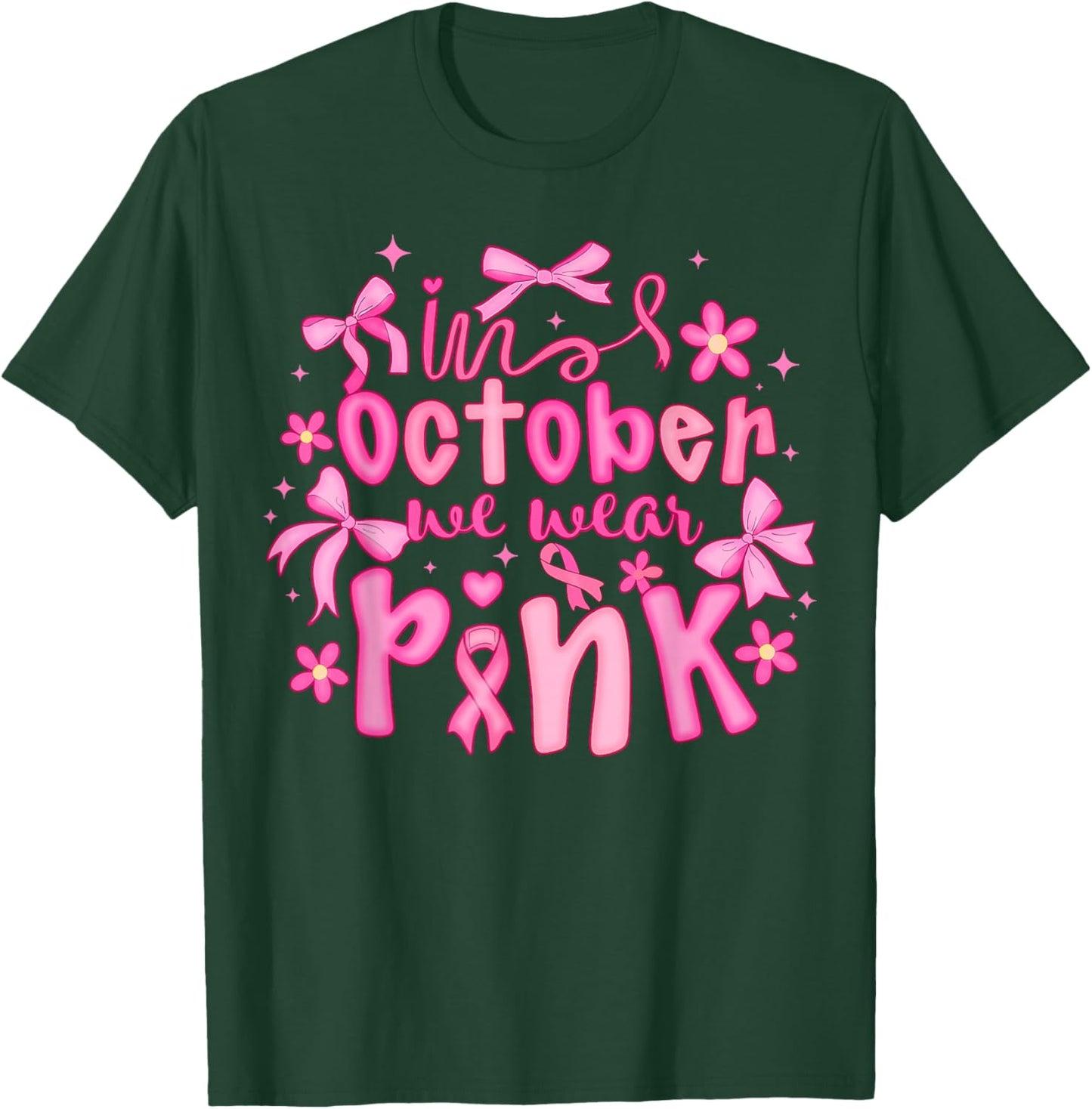in October We Wear Pink Coquette Bow Breast Cancer Awareness T-Shirt - T-Shirt | Forest