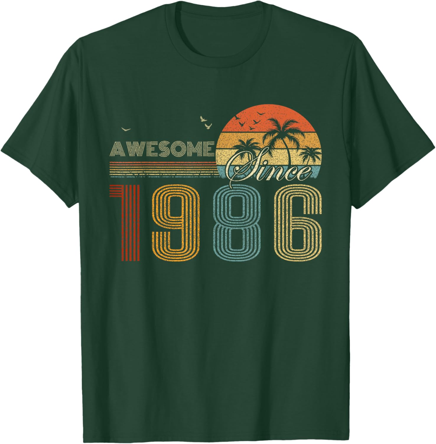 Awesome Since 1986 Men Women Birth of Birthday Years Vintage T-Shirt - T-Shirt | Forest