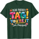 Dear Parents Tag Youre It Love Principals Last Day of School T-Shirt - T-Shirt | Forest