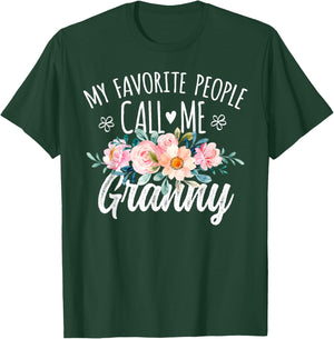 My Favorite People Call Me Granny Floral Birthday Granny T-Shirt - T-Shirt | Forest