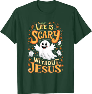 Life Is Scary Without Jesus Christian Halloween Funny T-Shirt - T-Shirt | Forest