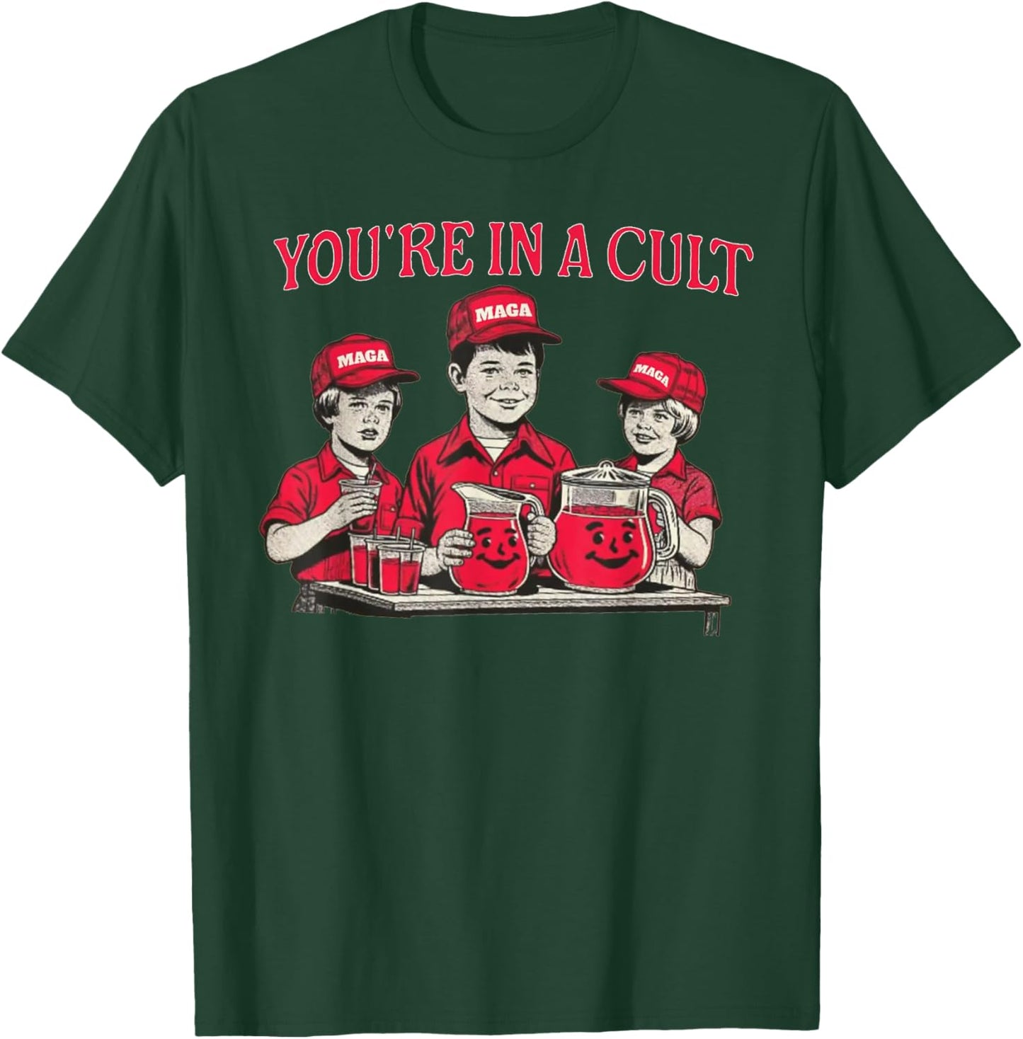 You're In A Cult T-Shirt - T-Shirt | Forest