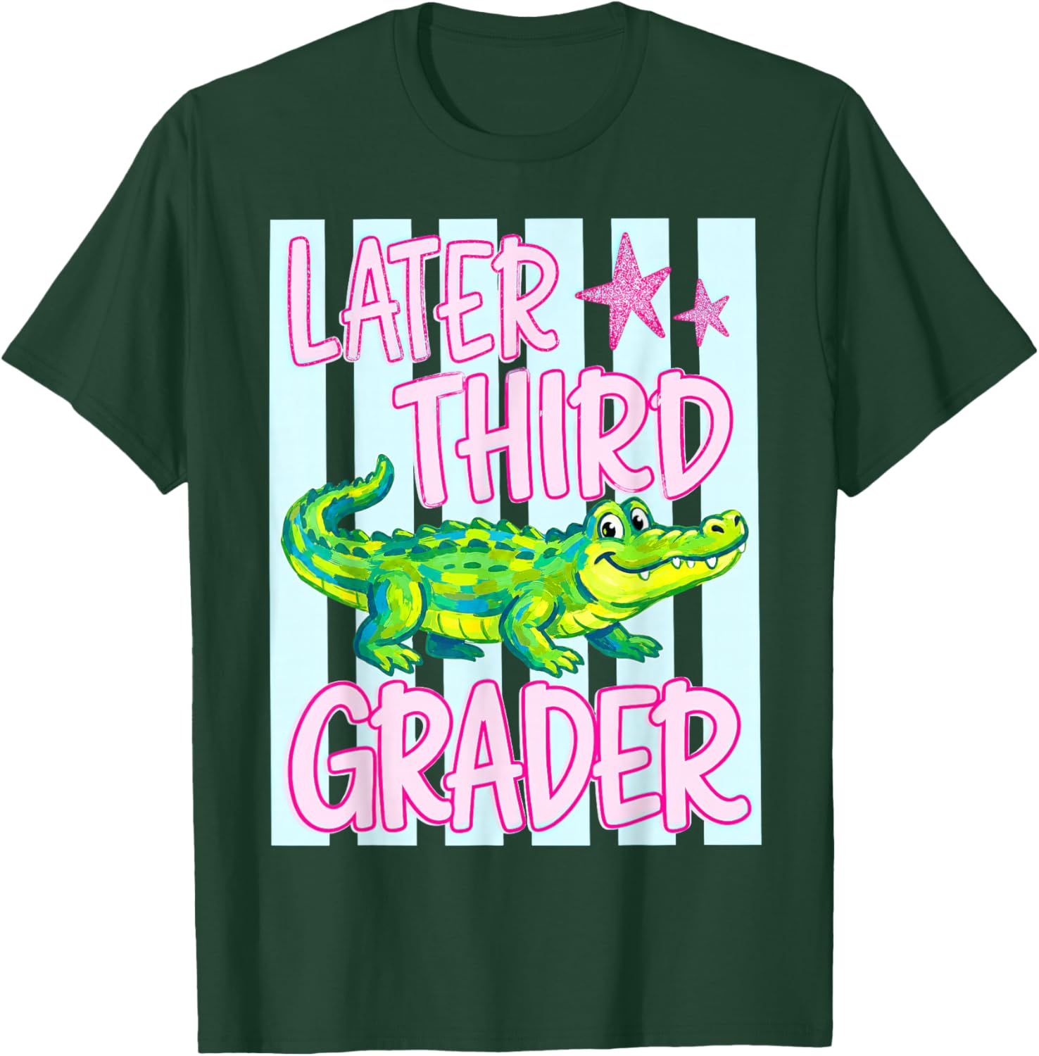 Later Third Grader, Last Day of School, See You Later T-Shirt - T-Shirt | Forest