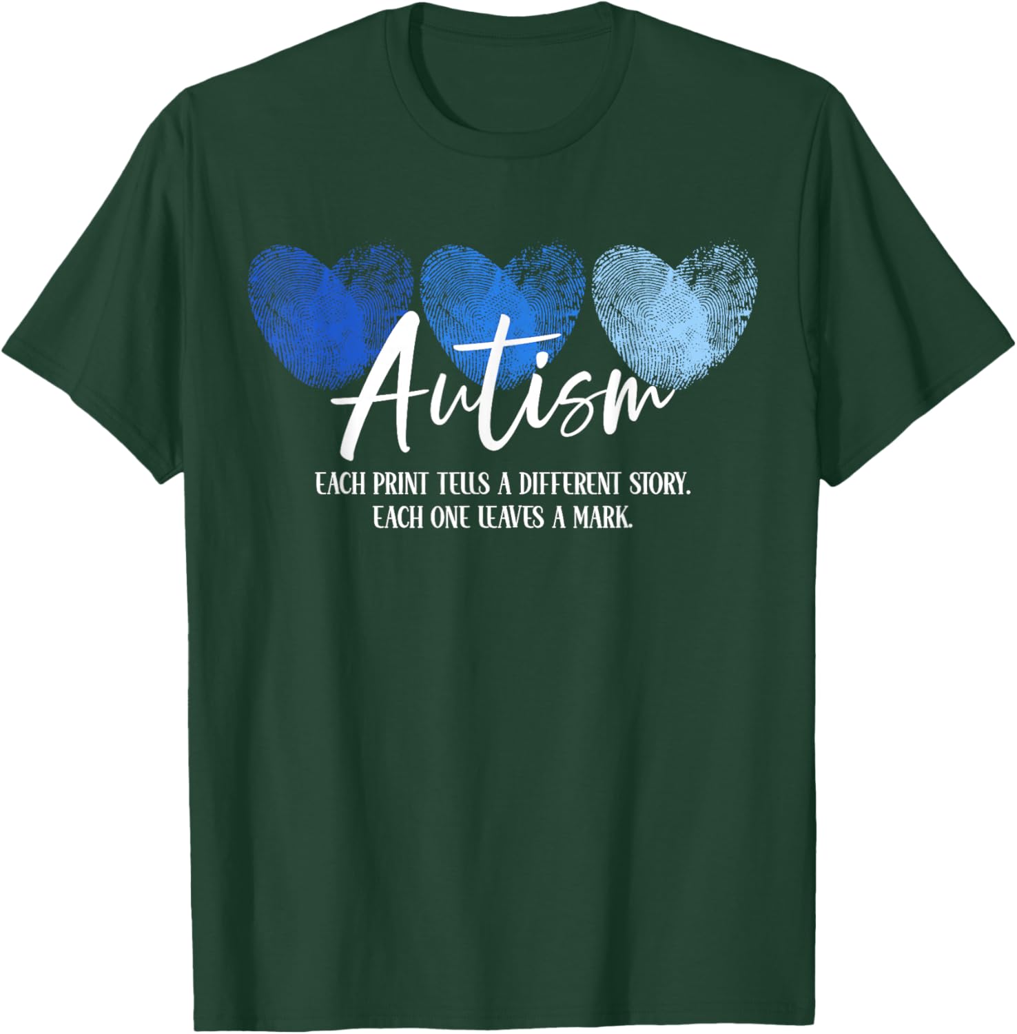 Fingerprint Heart Autism Each Print Tells A Different Story T-Shirt - T-Shirt | Forest