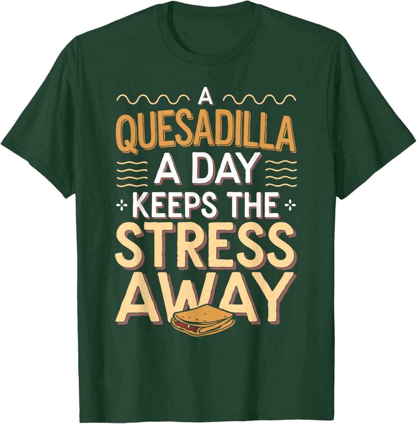 Funny Quesadilla T-Shirt - T-Shirt | Forest