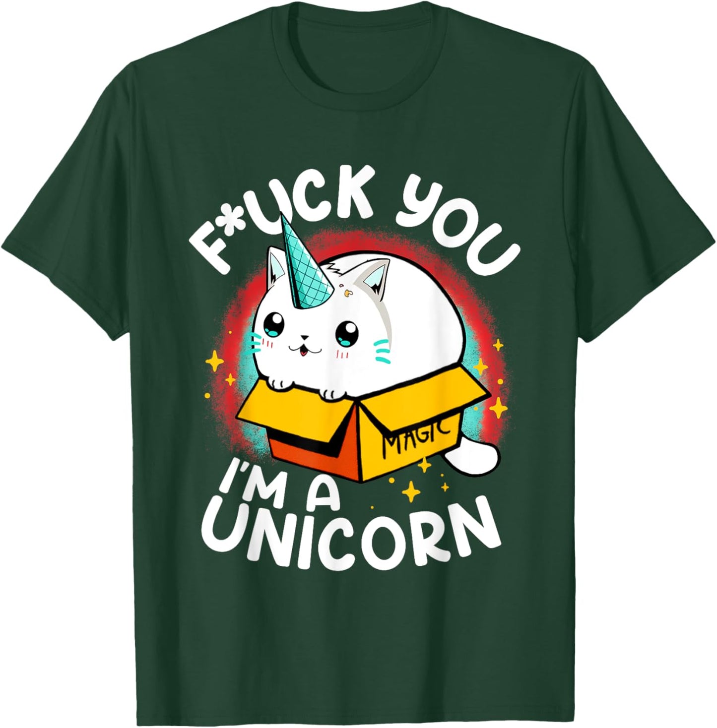 Fuck You I'm A Unicorn Caticorn White Kitten Magic Box T-Shirt - T-Shirt | Forest