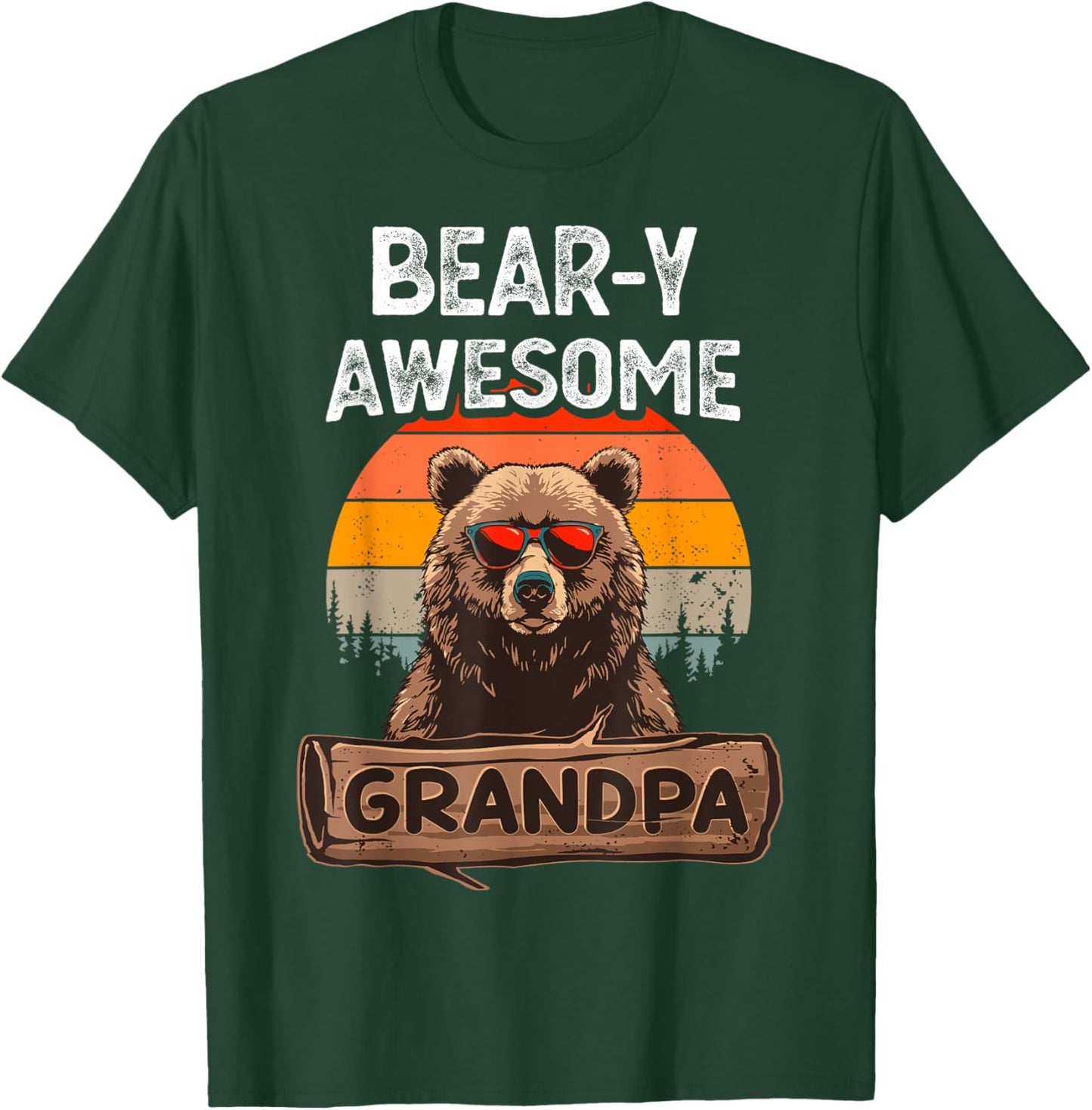 Bear-y Awesome Grandpa Funny Saying Bear Vintage Grandfather T-Shirt - T-Shirt | Forest