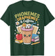 Phonemes Graphemes and Caffeine Drinking Coffee Teacher T-Shirt - T-Shirt | Forest