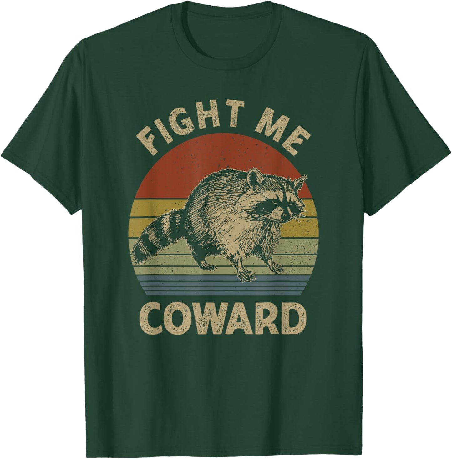Fight Me Coward Funny Raccoon Meme Vintage Raccoon Lovers T-Shirt - T-Shirt | Forest