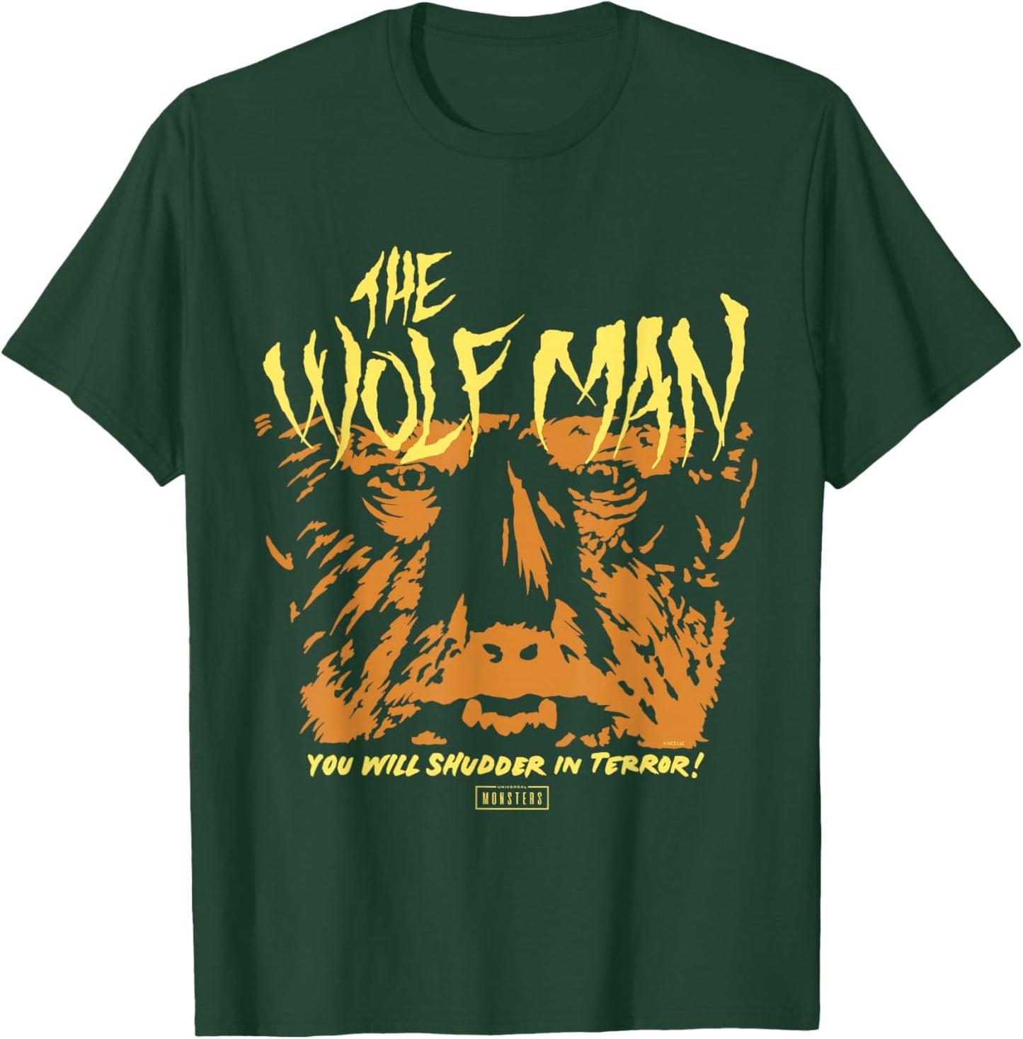 Universal Monsters Wolf Man You Will Shudder in Terror T-Shirt - T-Shirt | Forest