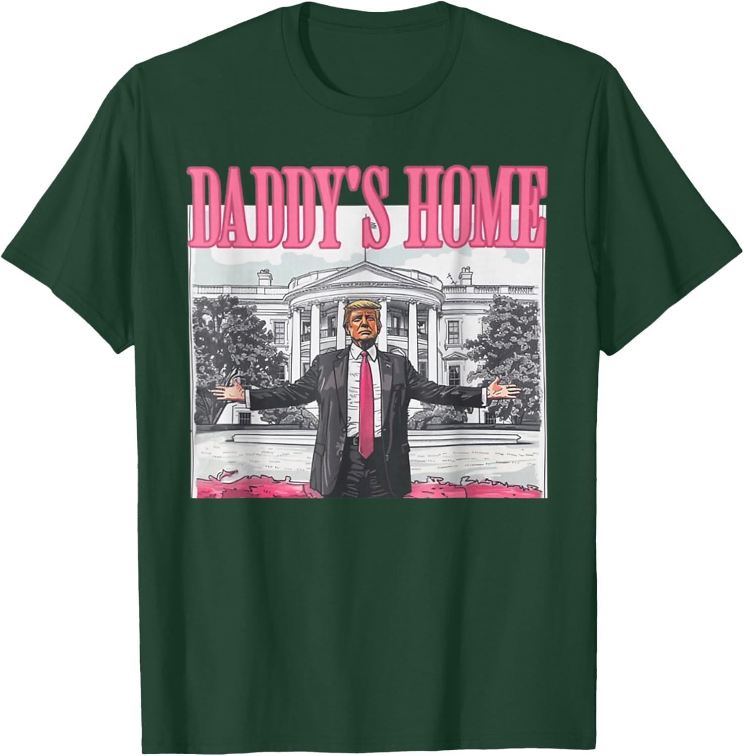 Trump 2024 Take America Back Daddy's Home Trump Pink 2024 T-Shirt - T-Shirt | Forest