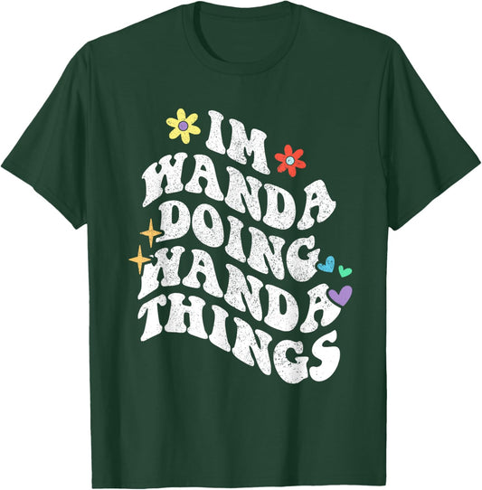 Retro Groovy Im Wanda Doing Wanda Things Funny Mother's Day T-Shirt - T-Shirt | Forest